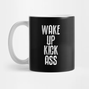 Wake Up Kick Ass in Black and White Mug